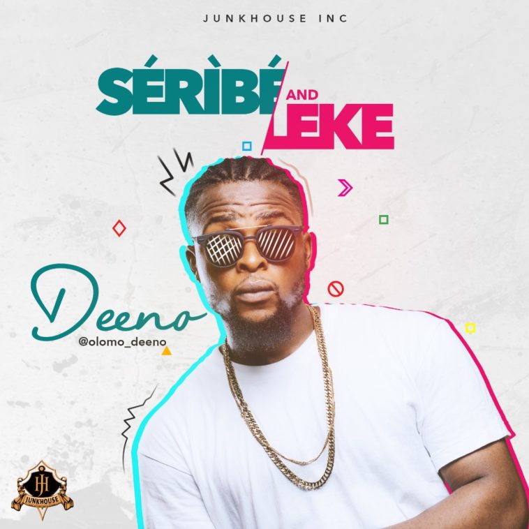 Deeno - Seribe & Leke